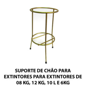 SUPORTE DE CHÃO PARA EXTINTORES PARA EXTINTORES DE 08 KG, 12 KG, 10 L E 6KG